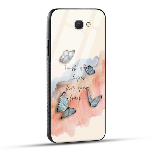Samsung Galaxy J7 Prime Back Cover Trust Your Hopes Printed Glass Case