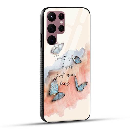 Samsung Galaxy S22 Ultra 5G Back Cover Trust Your Hopes Printed Glass Case