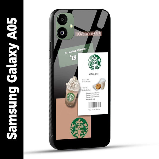 Samsung Galaxy A05 Back Cover Starbucks Coffee Love Yourself Printed Glass Case