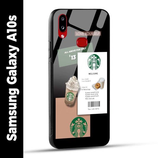 Samsung Galaxy A10s Back Cover Starbucks Coffee Love Yourself Printed Glass Case