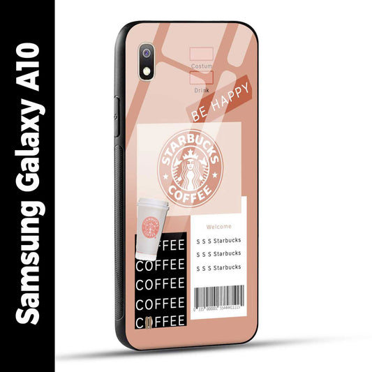Samsung Galaxy A10 Back Cover Starbucks Coffee Happy Printed Glass Case
