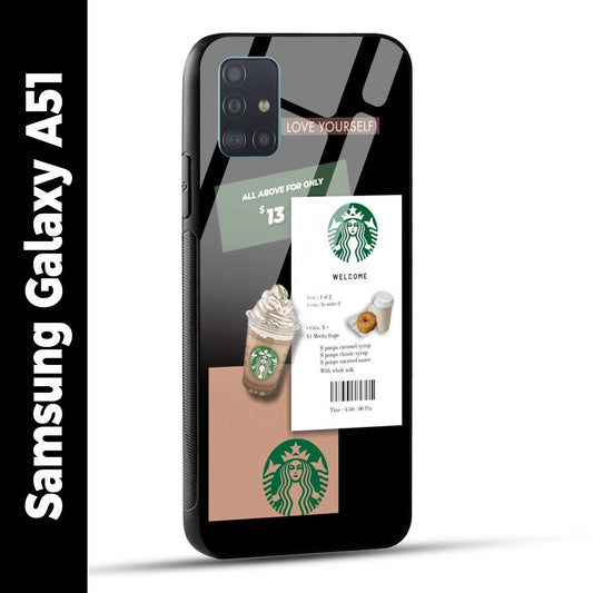 Samsung Galaxy A51 Back Cover Starbucks Coffee Love Yourself Printed Glass Case