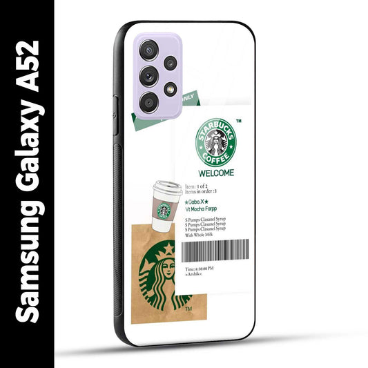 Samsung Galaxy A52 Back Cover Starbucks Coffee Welcome Printed Glass Case