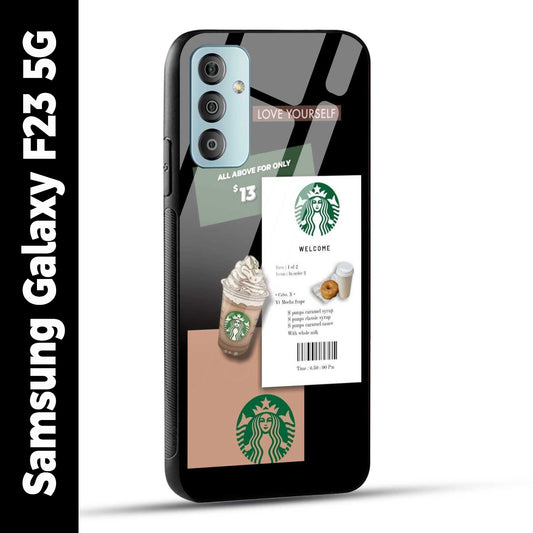 Samsung Galaxy F23 5G Back Cover Starbucks Coffee Love Yourself Printed Glass Case