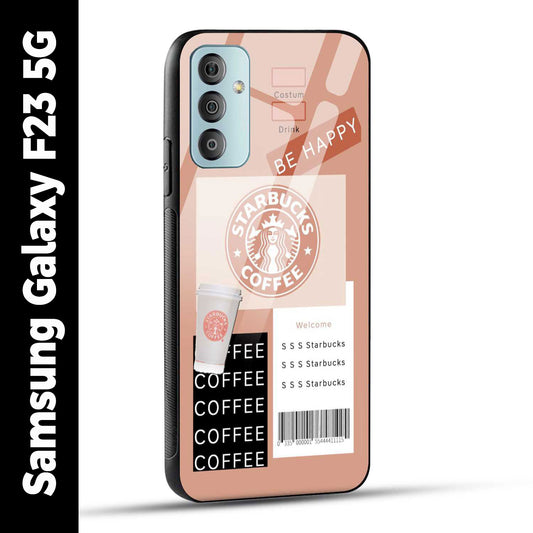 Samsung Galaxy F23 5G Back Cover Starbucks Coffee Happy Printed Glass Case