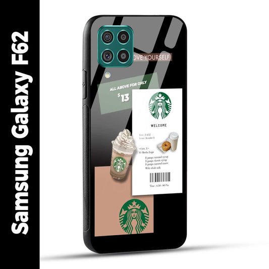 Samsung Galaxy F62 Back Cover Starbucks Coffee Love Yourself Printed Glass Case