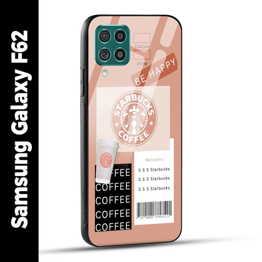 Samsung Galaxy F62 Back Cover Starbucks Coffee Happy Printed Glass Case