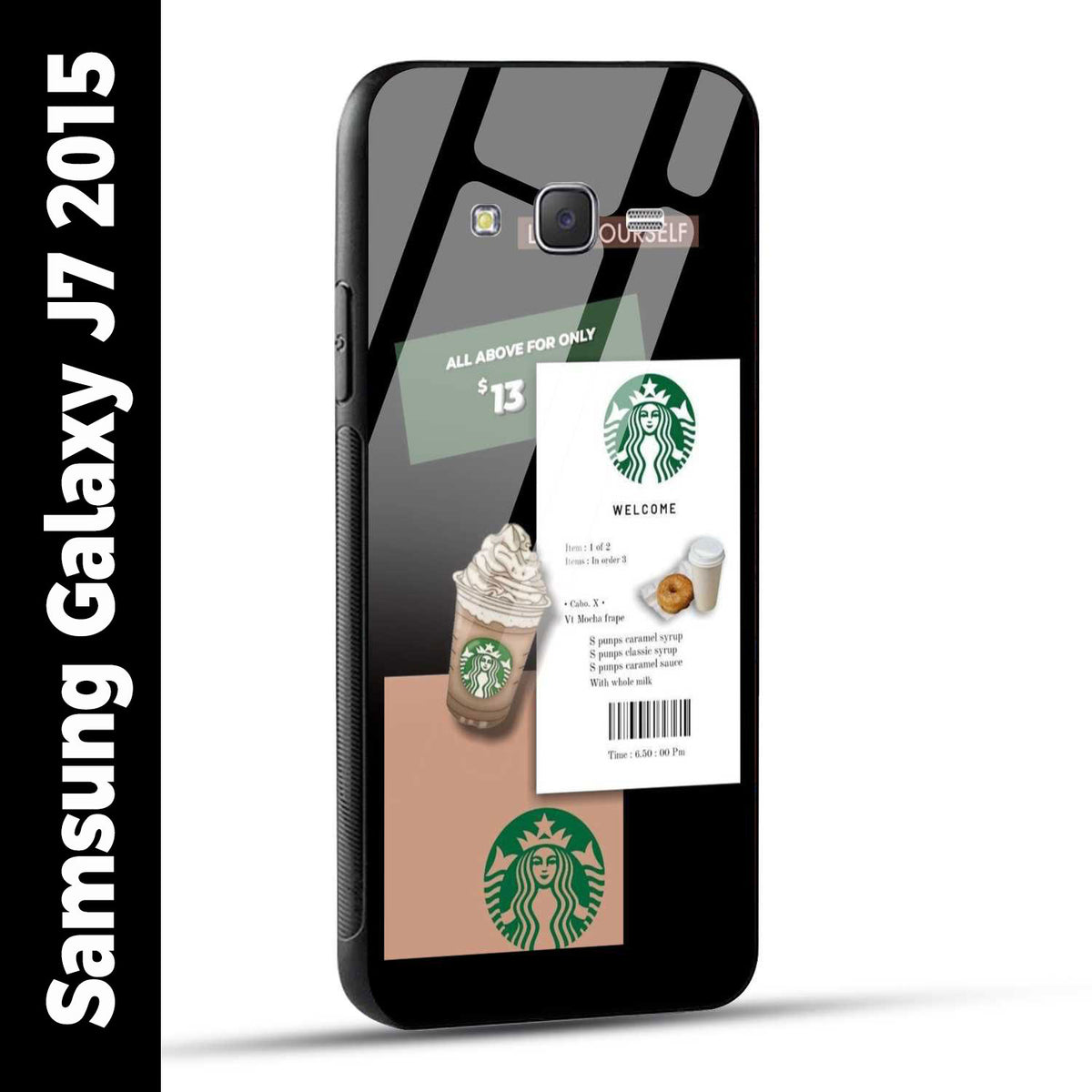 Samsung Galaxy J7 2015 Back Cover Starbucks Coffee Love Yourself Printed Glass Case