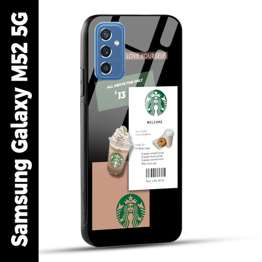 Samsung Galaxy M52 5G Back Cover Starbucks Coffee Love Yourself Printed Glass Case