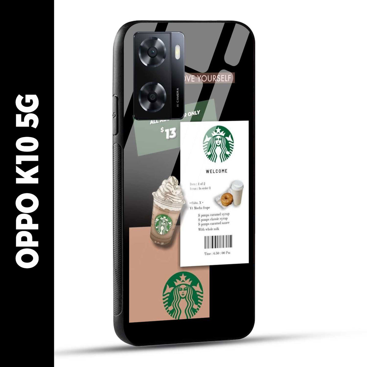 OPPO K10 5G Back Cover Starbucks Coffee Love Yourself Printed Glass Case