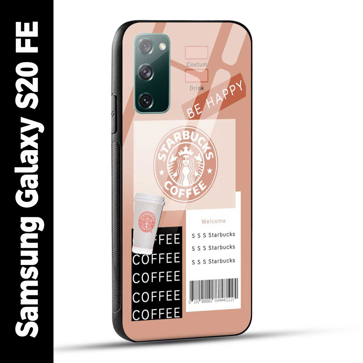 Samsung Galaxy S20 FE / Samsung Galaxy S20 FE 5G Back Cover Starbucks Coffee Happy Printed Glass Case