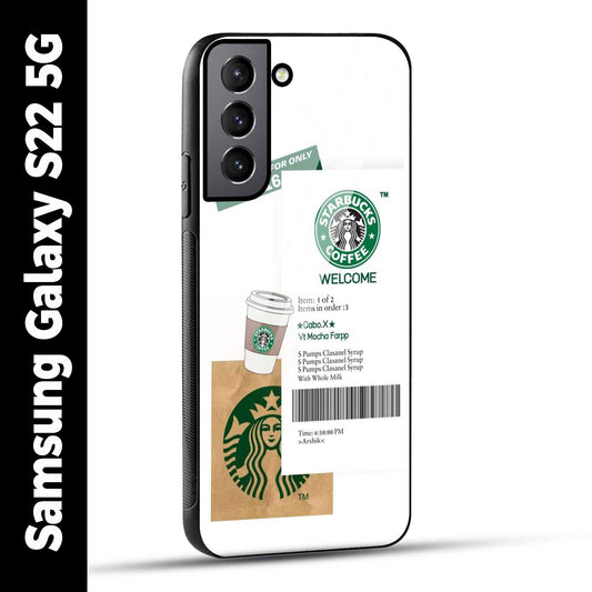 Samsung Galaxy S22 5G Back Cover Starbucks Coffee Welcome Printed Glass Case