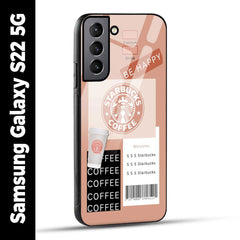 Samsung Galaxy S22 5G Back Cover Starbucks Coffee Happy Printed Glass Case
