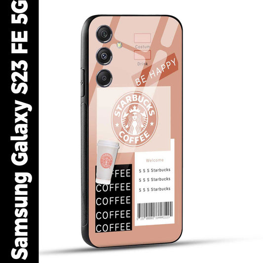 Samsung Galaxy S23 FE 5G Back Cover Starbucks Coffee Happy Printed Glass Case
