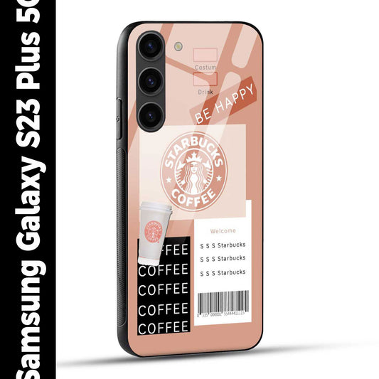 Samsung Galaxy S23 Plus 5G Back Cover Starbucks Coffee Happy Printed Glass Case