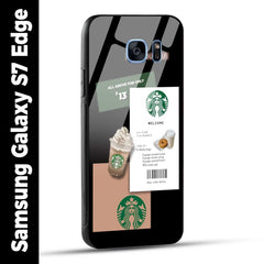 Samsung Galaxy S7 Edge Back Cover Starbucks Coffee Love Yourself Printed Glass Case