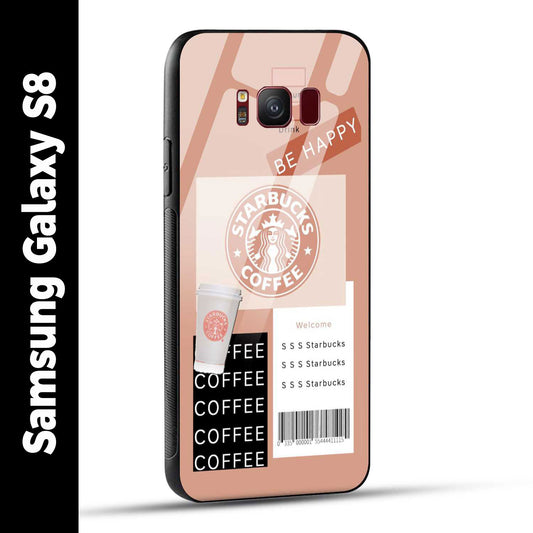 Samsung Galaxy S8 Back Cover Starbucks Coffee Happy Printed Glass Case