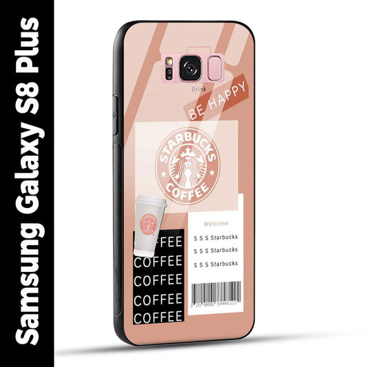 Samsung Galaxy S8 Plus Back Cover Starbucks Coffee Happy Printed Glass Case