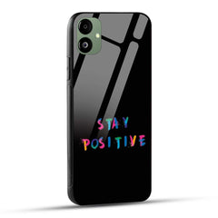 Samsung Galaxy F14 5G Back Cover Stay Positive Printed Glass Case