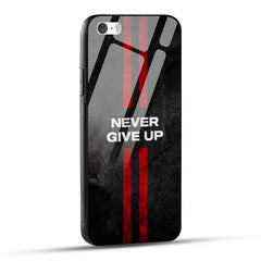 iPhone 5s / iPhone SE 2016 Back Cover Never Give Up Glass Case