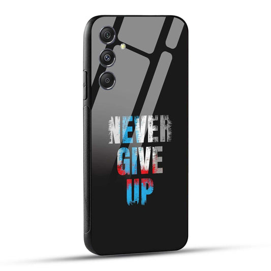 Samsung Galaxy M34 5G Back Cover Never Give Up Quote Printed Glass Case