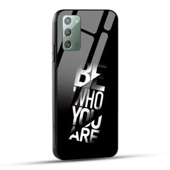 Samsung Galaxy Note 20 Back Cover Be Who You Are Printed Glass Case