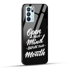 OPPO Reno6 Pro 5G Back Cover Open Your Mind Before Your Mouth Glass Case