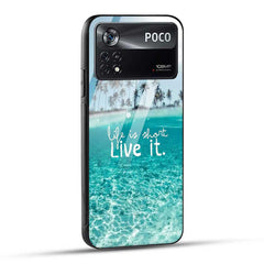 Poco X4 Pro 5G Back Cover Life is Short Live It Glass Case