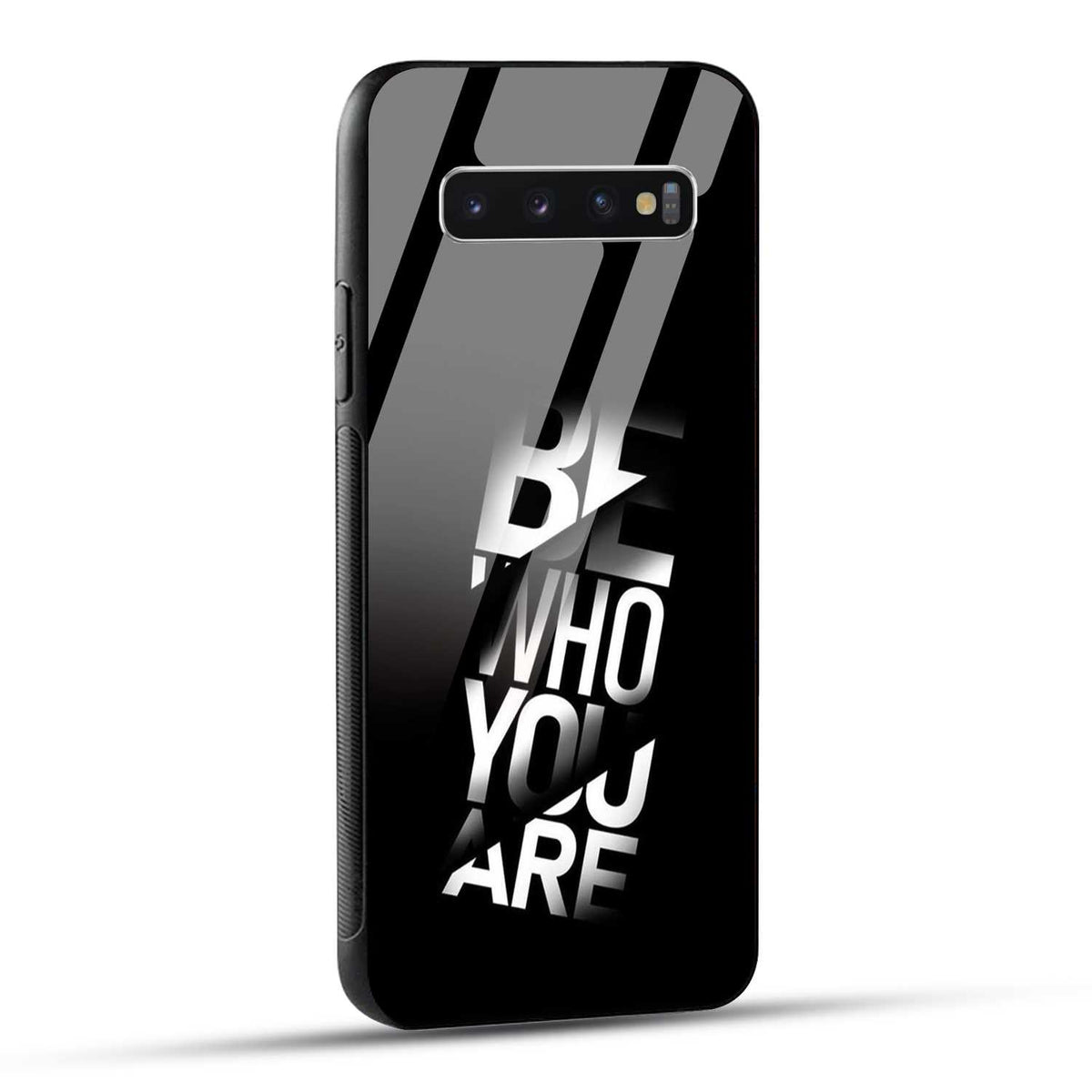 Samsung Galaxy S10 4G Back Cover Be Who You Are Printed Glass Case