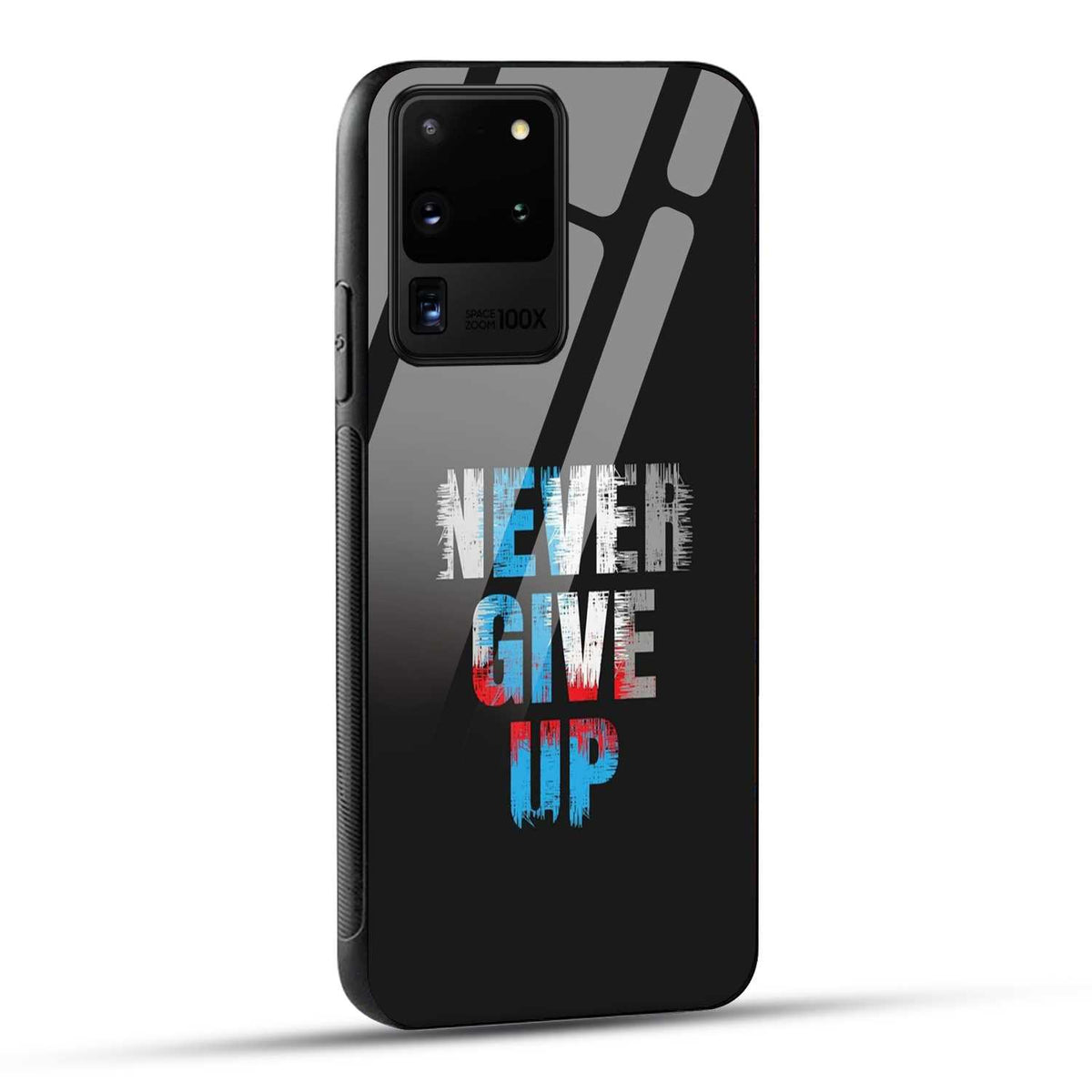 Samsung Galaxy S20 Ultra Back Cover Never Give Up Quote Printed Glass Case