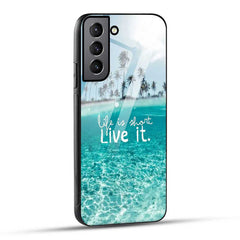 Samsung Galaxy S21 FE 5G Back Cover Life is Short Live It Glass Case