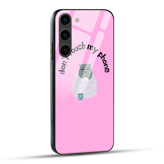Samsung Galaxy S23 5G Back Cover Pink Don’t Touch My Phone Printed Glass Case