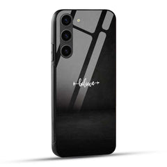 Samsung Galaxy S23 5G Back Cover Black Believe Quote Printed Glass Case