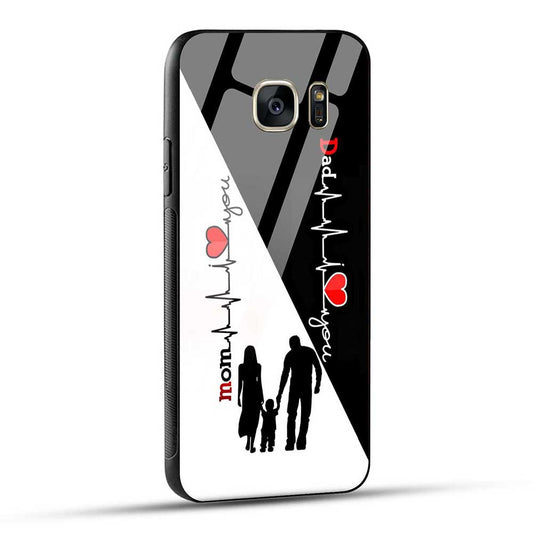 Samsung Galaxy S7 Back Cover Mom Dad Love You Glass Case