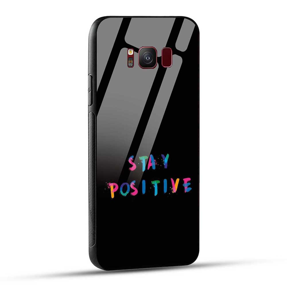 Samsung Galaxy S8 Back Cover Stay Positive Glass Case
