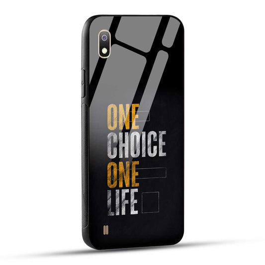Samsung Galaxy A10 Back Cover One Choice One Life Printed Glass Case