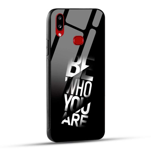 Samsung Galaxy A10s / Samsung Galaxy M01s Back Cover Be Who You Are Printed Glass Case