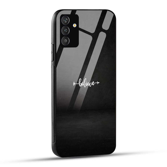 Samsung Galaxy A25 5G Back Cover Black Believe Quote Printed Glass Case