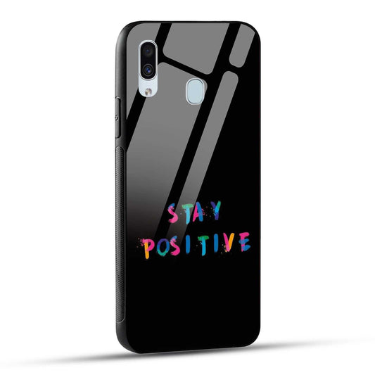 Samsung Galaxy A30 / Samsung Galaxy A20 / Samsung Galaxy M10s Back Cover Stay Positive Printed Glass Case