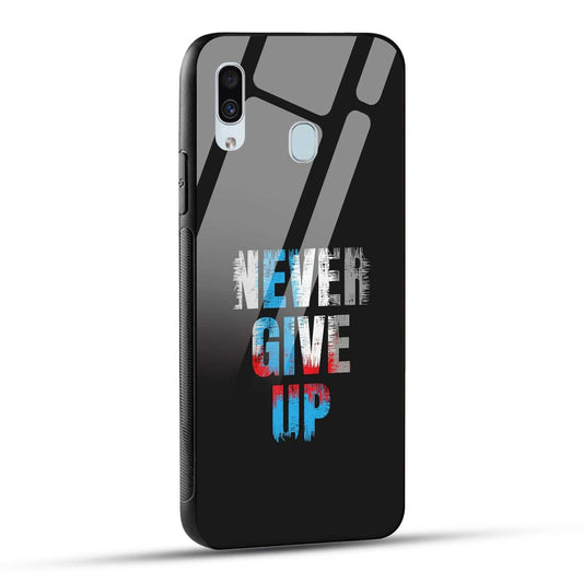 Samsung Galaxy A30 / Samsung Galaxy A20 / Samsung Galaxy M10s Back Cover Never Give Up Quote Printed Glass Case