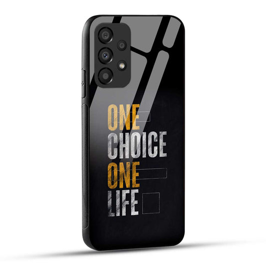 Samsung Galaxy A73 5G Back Cover One Choice One Life Printed Glass Case