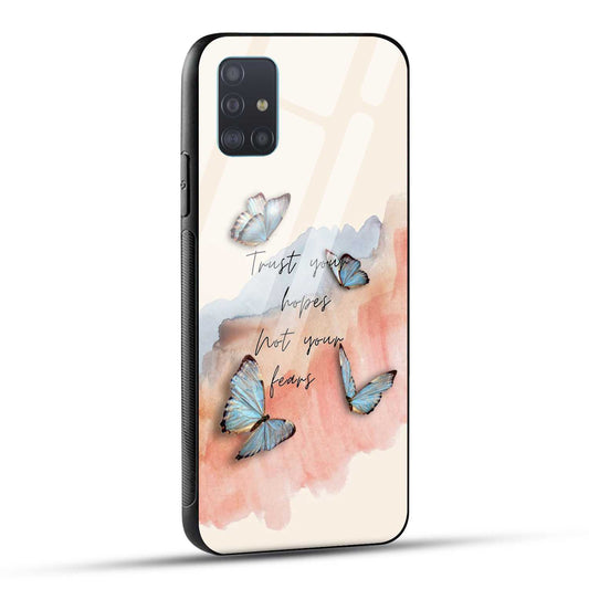 Samsung Galaxy A51 Back Cover Trust Your Hopes Printed Glass Case