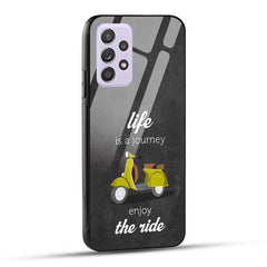 Samsung Galaxy A52 / A52 5G / A52S / A52s 5G Back Cover Life is a Journey Enjoy The Ride Glass Case