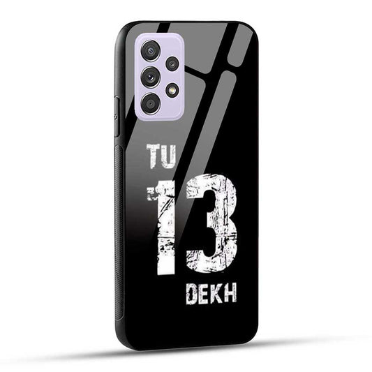 Samsung Galaxy A52 / A52 5G / A52S / A52s 5G Back Cover Tu 13 Dekh Glass Case