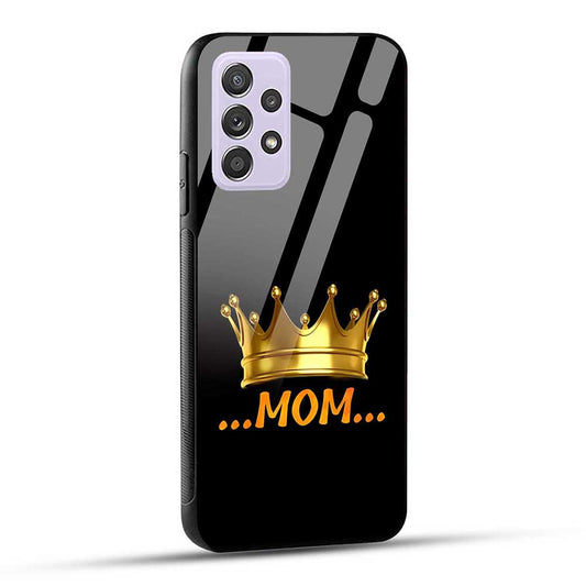 Samsung Galaxy A52 / A52 5G / A52S / A52s 5G Back Cover Mom with Crown Glass Case