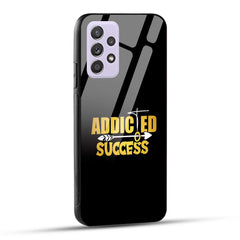 Samsung Galaxy A52 / A52 5G / A52S / A52s 5G Back Cover Addicted To Success Empowerment Quote Printed Glass Case