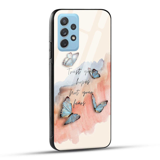Samsung Galaxy A72 Back Cover Trust Your Hopes Printed Glass Case