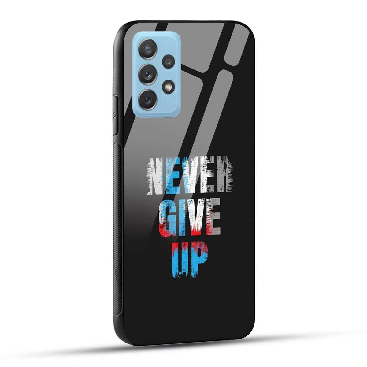 Samsung Galaxy A72 Back Cover Never Give Up Quote Printed Glass Case