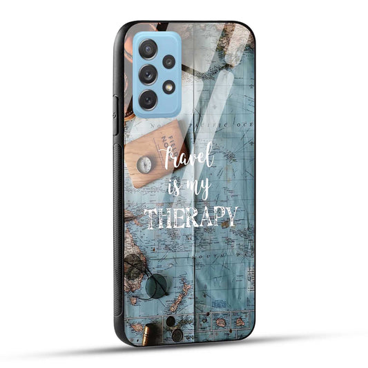 Samsung Galaxy A72 Back Cover Travel Is My Therapy Printed Glass Case