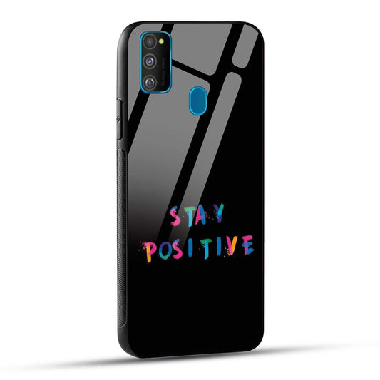 Samsung Galaxy M30s / Samsung Galaxy M21 / Samsung Galaxy M21 2021 Back Cover Stay Positive Printed Glass Case